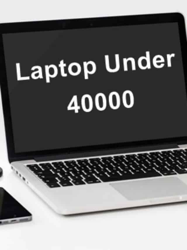 Best Laptop Under 40000 In India